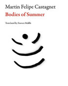 The cover to Bodies of Summer by Martin Felipe Castagnet