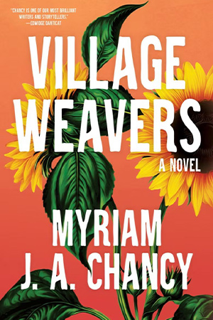 The cover to Village Weavers by Myriam J. A. Chancy