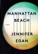 The cover to Manhattan Beach by Jennifer Egan