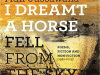 The cover to I Dreamt a Horse Fell from the Sky by Adil Jussawalla