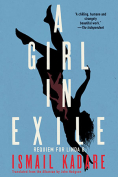 The cover to A Girl in Exile: Requiem for Linda B by Ismail Kadare