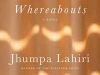 The cover to Whereabouts by Jhumpa Lahiri