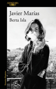 The cover to Berta Isla by Javier Marías