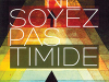 The cover to Ne soyez pas timide by Erik Martiny