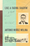 The cover to Like a Fading Shadow by Antonio Muñoz Molina