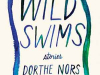 The cover to Wild Swims: Stories by Dorthe Nors