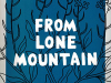 The cover to From Lone Mountain by John Porcellino