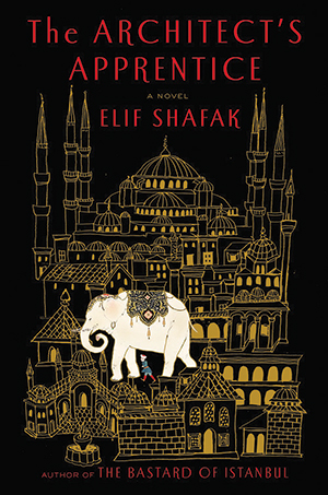 The Architect's Apprentice by Elif Shafak