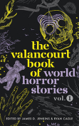 The cover to The Valancourt Book of World Horror Stories, Volume 1