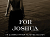 The cover to For Joshua: An Ojibwe Father Teaches His Son by Richard Wagamese